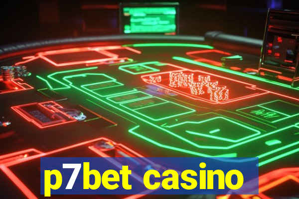 p7bet casino